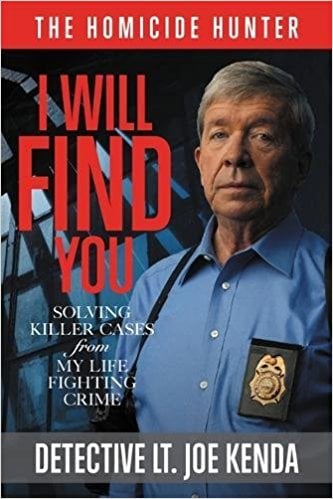 Lt. Joe Kenda's new book cover for I Will Find You